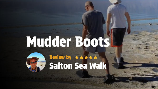 Mudder Boots Review by Salton Sea Walk