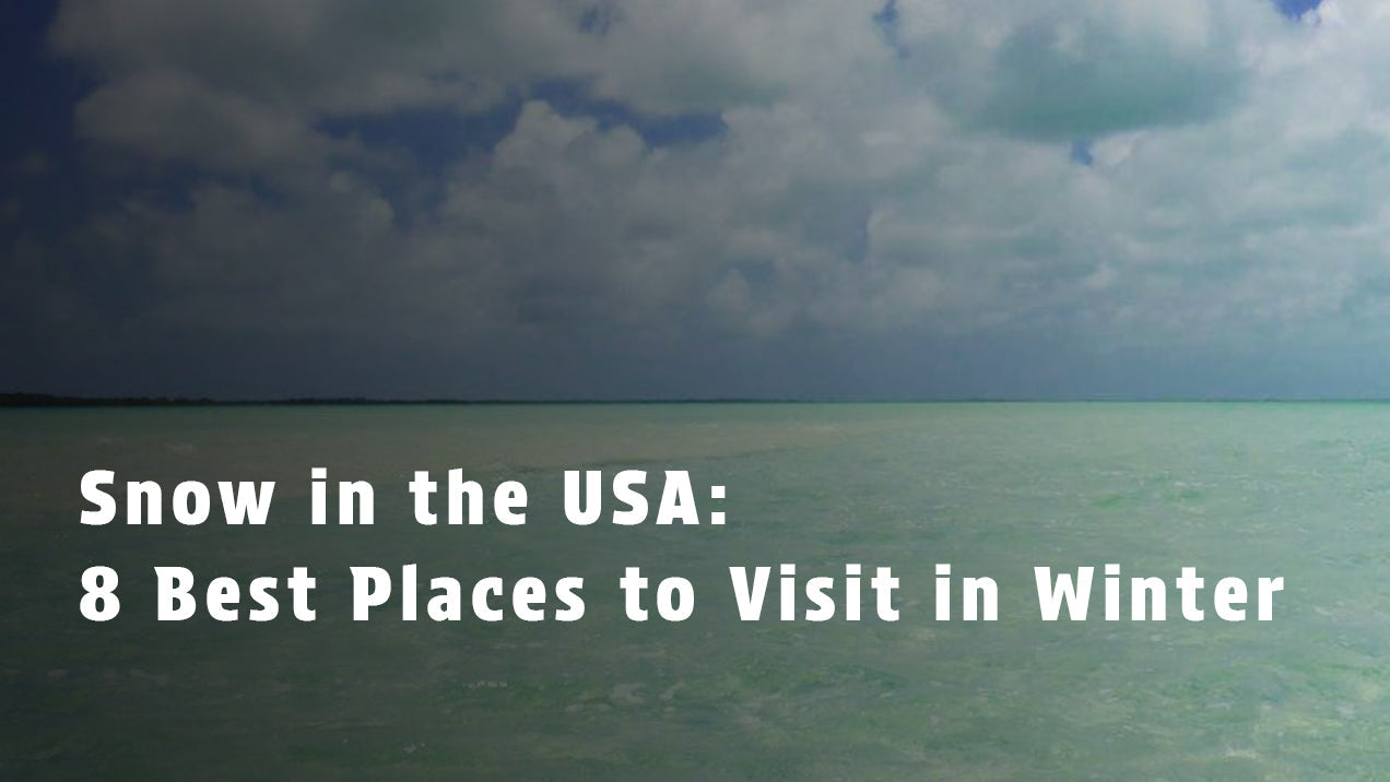 Snow in the USA: 10 Best Places to Visit in Winter