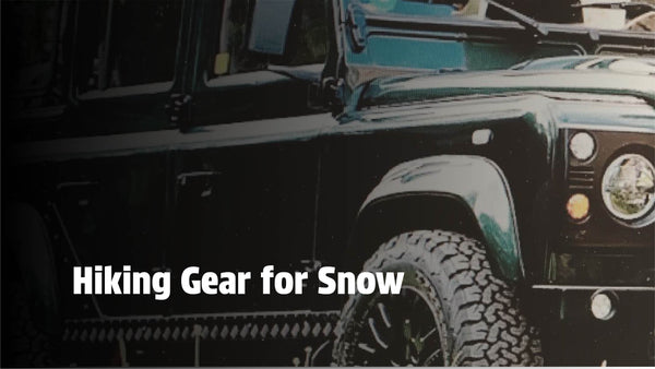 hiking gear for snow​